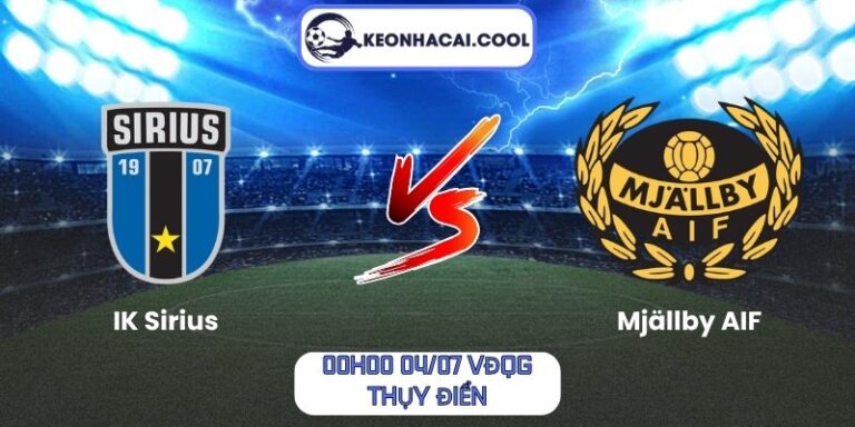 Soi kèo IK Sirius vs Mjällby AIF (00h00 04/07, VĐQG Thụy Điển) 4 IK Sirius vs Mjällby AIF