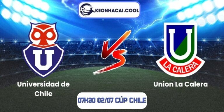 Soi kèo Universidad de Chile vs Union La Calera (07h30 02/07, Cúp Chile) 8 Universidad de Chile vs Union La Calera